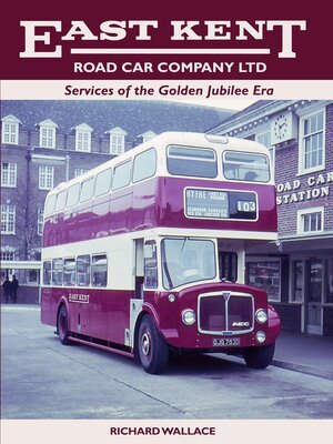 cover image of East Kent Road Car Company Ltd